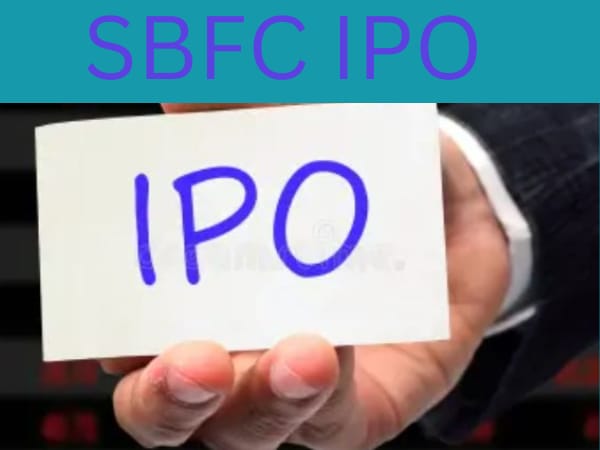 SBFC फाइनेंस लिमिटेड आईपीओ। आईपीओ से पैसा कमाएं। SBFC Finance Limited IPO